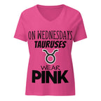 "On Wednesdays Taurus Wears Pink" zodiac v-neck t-shirt, pink, women's astrology apparel, front flat lay